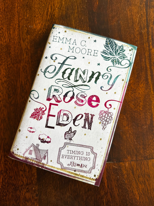 Fanny Rose Eden (Timing is everything)